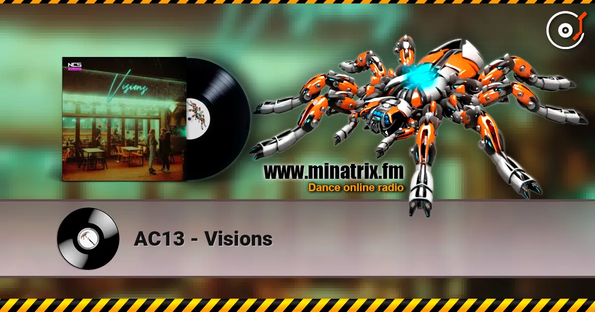 AC13 - Visions online in hoher Qualität hören | Minatrix.FM