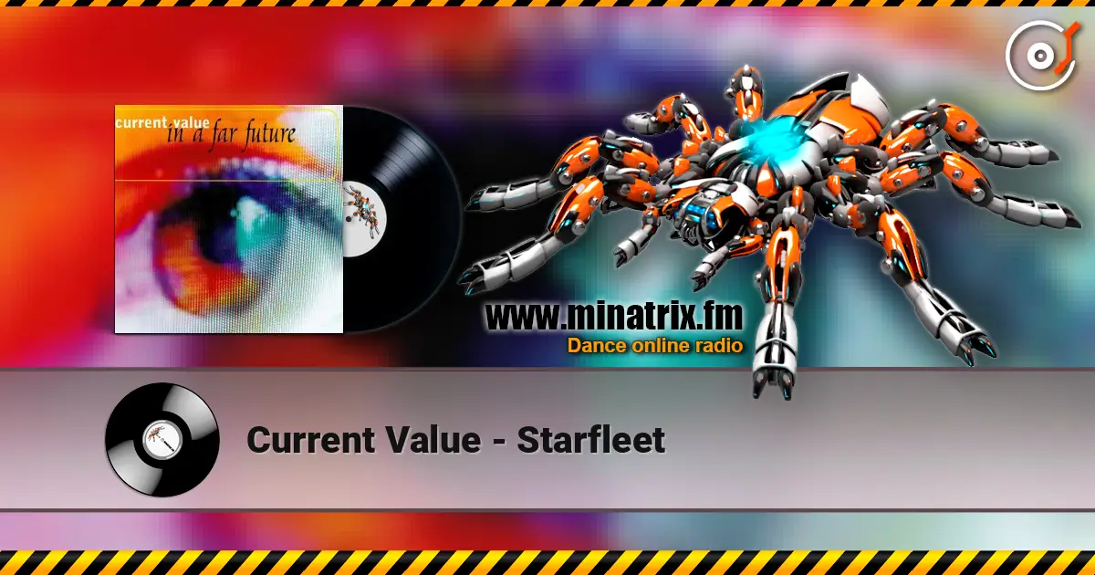 Current Value - Starfleet слушать онлайн в высоком качестве | Minatrix.FM
