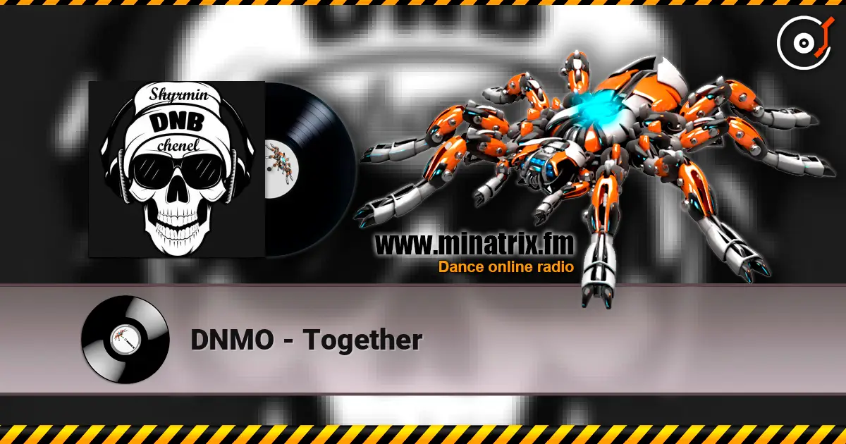 DNMO - Together listen online in high quality | Minatrix.FM