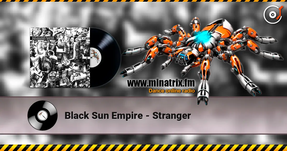 Black Sun Empire - Stranger escuchar en línea en alta calidad | Minatrix.FM