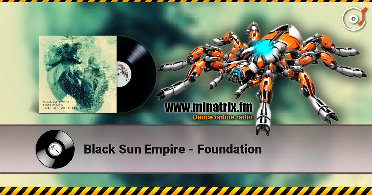 Black Sun Empire - Foundation слушать онлайн в высоком качестве | Minatrix.FM