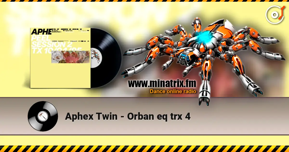 Aphex Twin - Orban eq trx 4 слушать онлайн в высоком качестве | Minatrix.FM