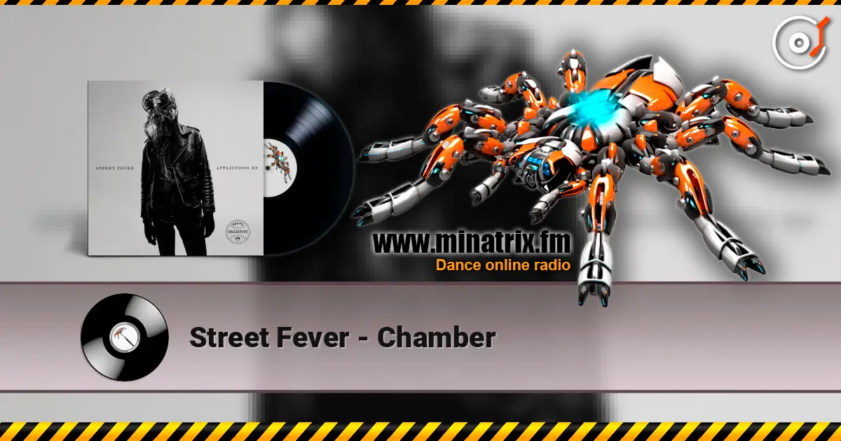 Street Fever - Chamber online in hoher Qualität hören | Minatrix.FM