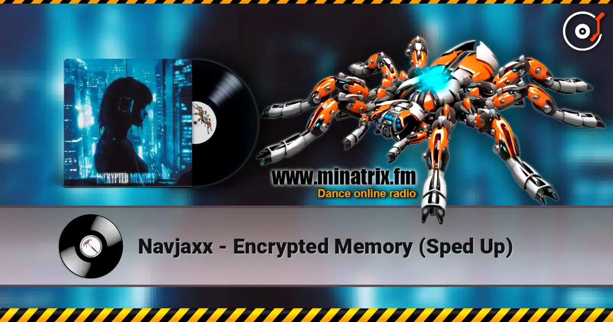 Navjaxx - Encrypted Memory (Sped Up) слушать онлайн в высоком качестве | Minatrix.FM