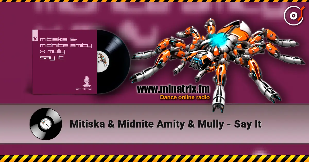 Mitiska & Midnite Amity & Mully - Say It слушать онлайн в высоком качестве | Minatrix.FM