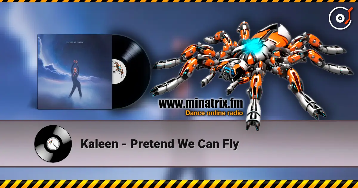 Kaleen - Pretend We Can Fly слушать онлайн в высоком качестве | Minatrix.FM