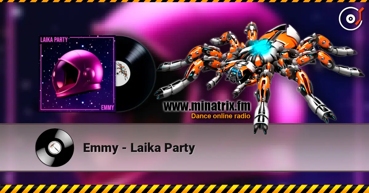 Emmy - Laika Party слушать онлайн в высоком качестве | Minatrix.FM