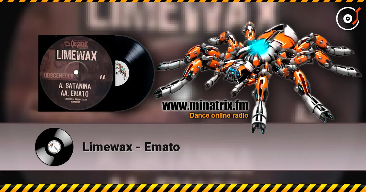 Limewax - Emato слушать онлайн в высоком качестве | Minatrix.FM
