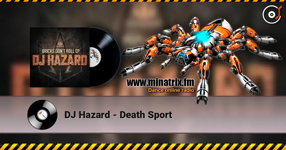 DJ Hazard - Death Sport слушать онлайн в высоком качестве | Minatrix.FM