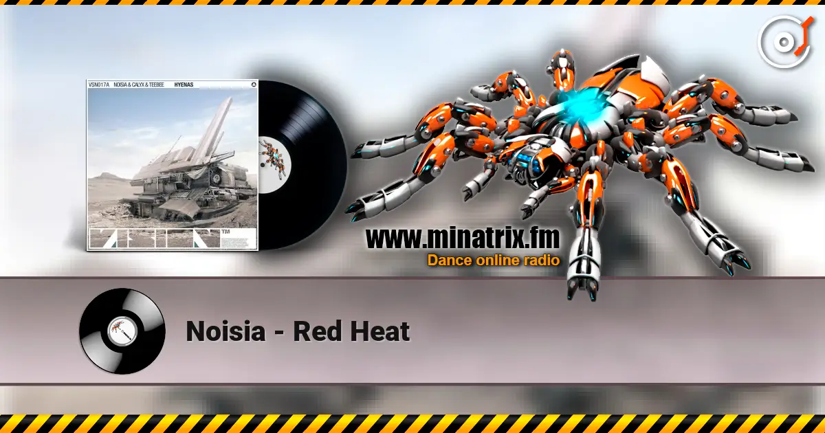Noisia - Red Heat слушать онлайн в высоком качестве | Minatrix.FM