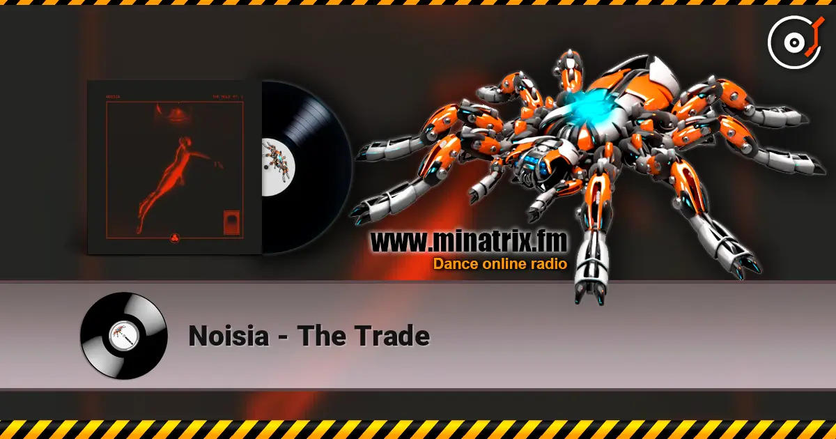 Noisia - The Trade слушать онлайн в высоком качестве | Minatrix.FM
