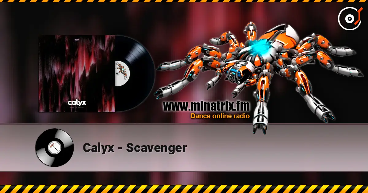 Calyx - Scavenger слухати онлайн у високій якості | Minatrix.FM