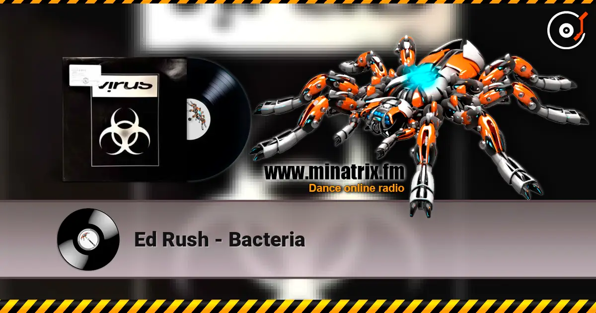 Ed Rush - Bacteria слушать онлайн в высоком качестве | Minatrix.FM