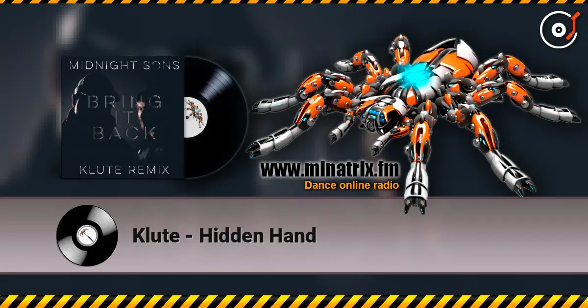 Klute - Hidden Hand 在线收听高音质 | Minatrix.FM