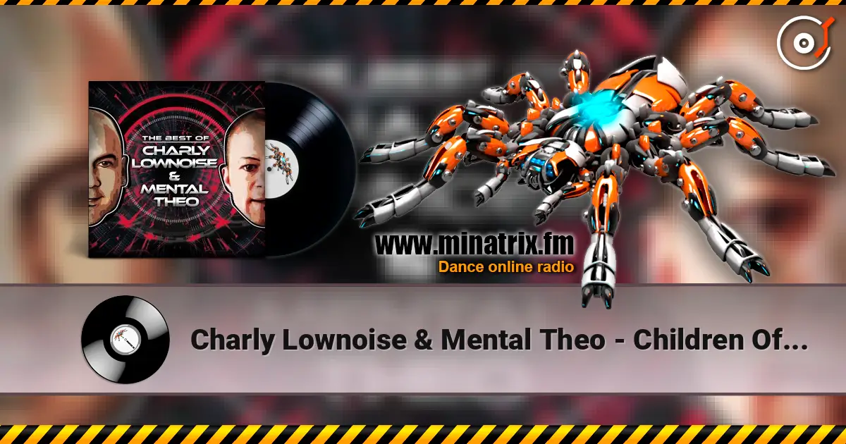 Charly Lownoise & Mental Theo - Children Of The Night escuchar en línea en alta calidad | Minatrix.FM