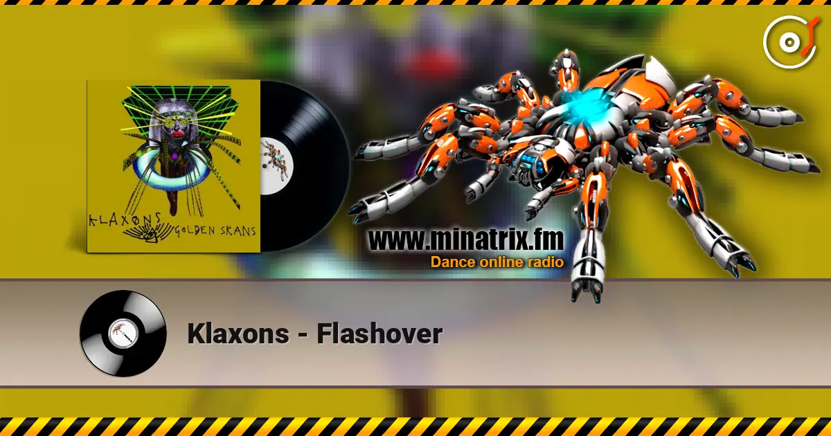 Klaxons - Flashover слушать онлайн в высоком качестве | Minatrix.FM