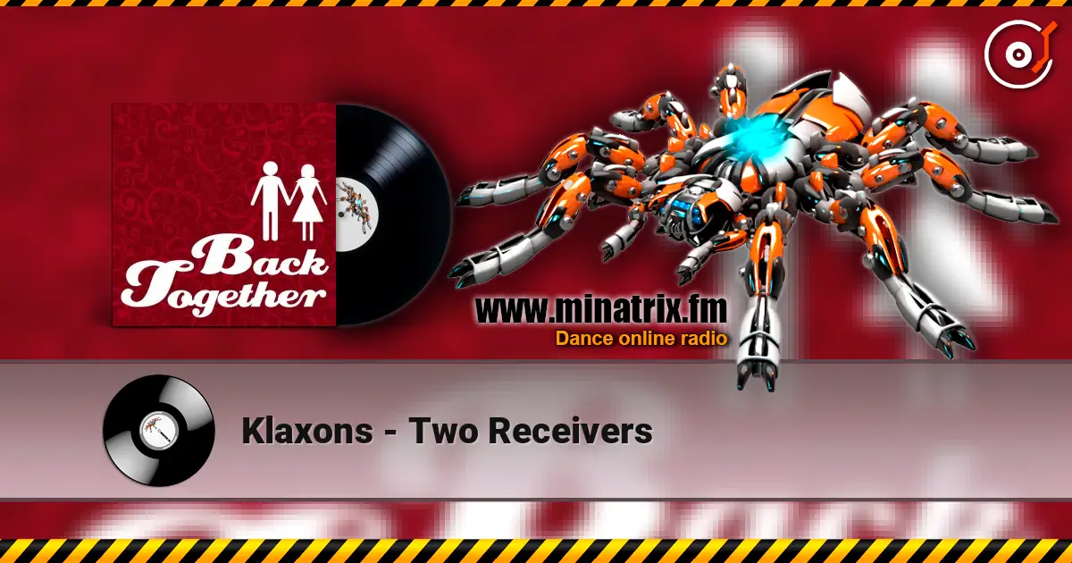 Klaxons - Two Receivers слушать онлайн в высоком качестве | Minatrix.FM