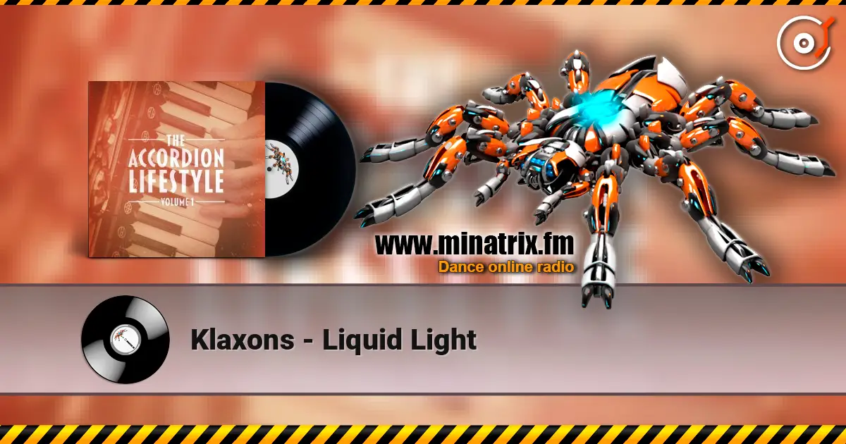 Klaxons - Liquid Light слушать онлайн в высоком качестве | Minatrix.FM