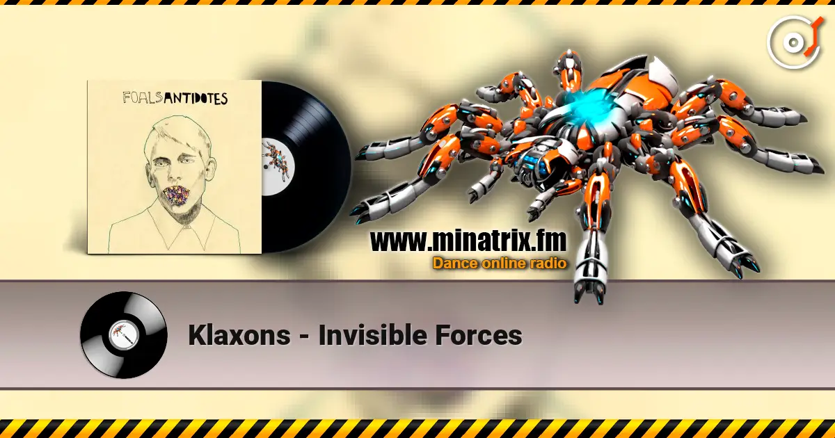 Klaxons - Invisible Forces слухати онлайн у високій якості | Minatrix.FM