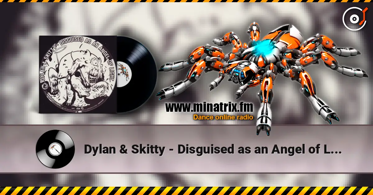Dylan & Skitty - Disguised as an Angel of Light online in hoher Qualität hören | Minatrix.FM