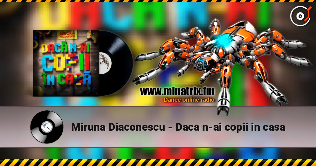 Miruna Diaconescu - Daca n-ai copii in casa слушать онлайн в высоком качестве | Minatrix.FM