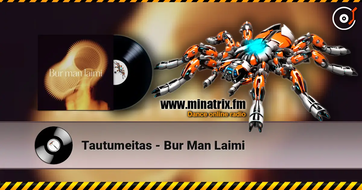 Tautumeitas - Bur Man Laimi слушать онлайн в высоком качестве | Minatrix.FM