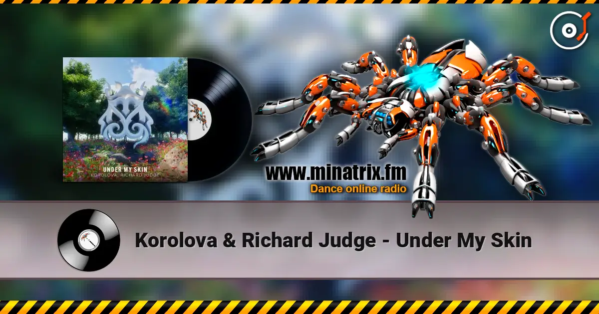 Korolova & Richard Judge - Under My Skin escuchar en línea en alta calidad | Minatrix.FM