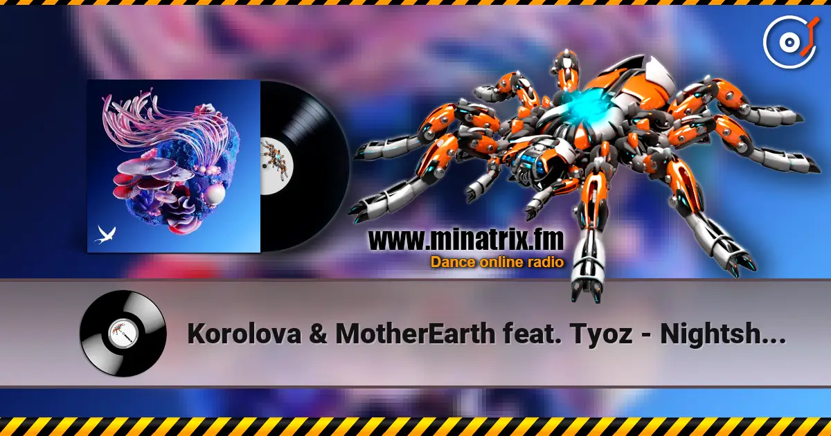 Korolova & MotherEarth feat. Tyoz - Nightshapes (Bigfett Remix) 在线收听高音质 | Minatrix.FM