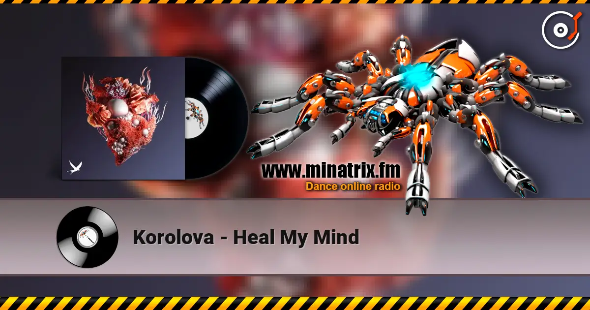 Korolova - Heal My Mind слушать онлайн в высоком качестве | Minatrix.FM