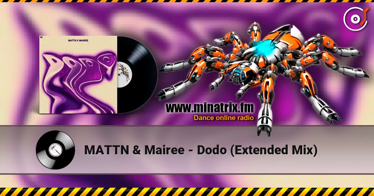 MATTN & Mairee - Dodo (Extended Mix) слушать онлайн в высоком качестве | Minatrix.FM