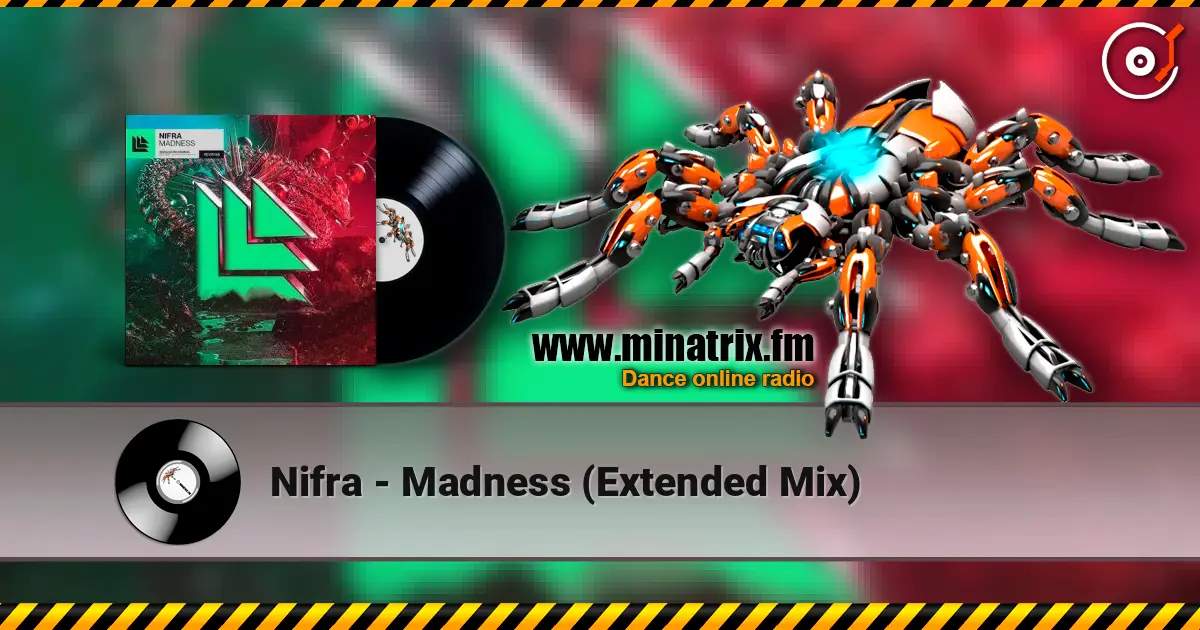Nifra - Madness (Extended Mix) слушать онлайн в высоком качестве | Minatrix.FM