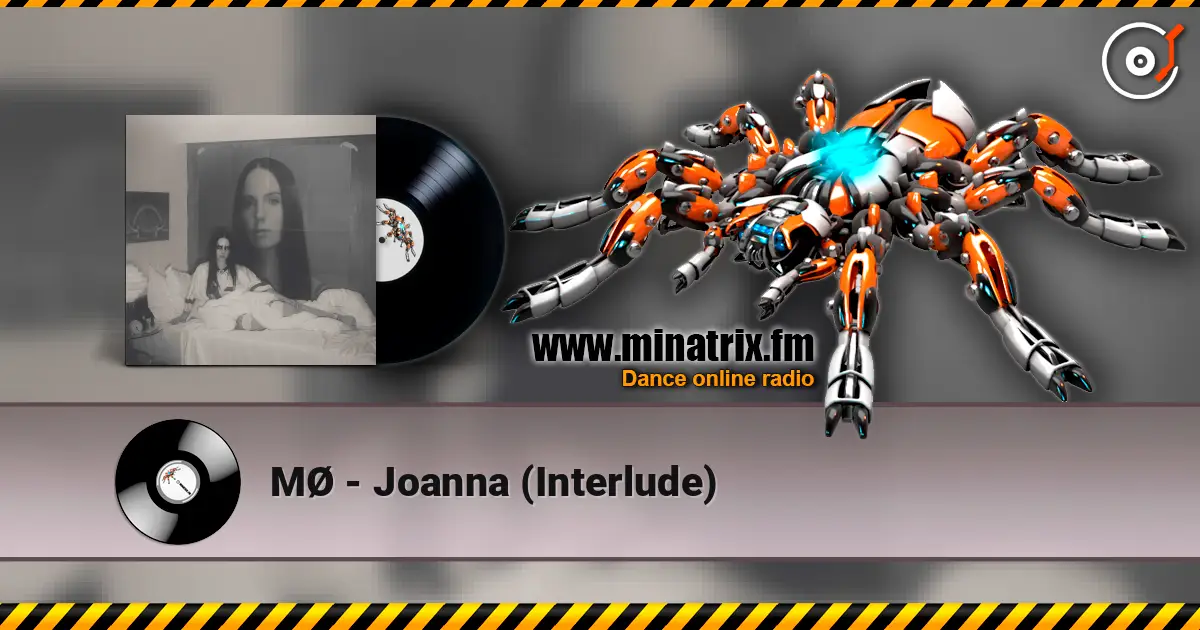 MØ - Joanna (Interlude) escuchar en línea en alta calidad | Minatrix.FM