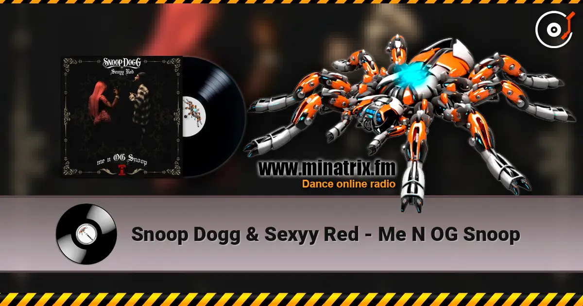 Snoop Dogg & Sexyy Red - Me N OG Snoop слушать онлайн в высоком качестве | Minatrix.FM