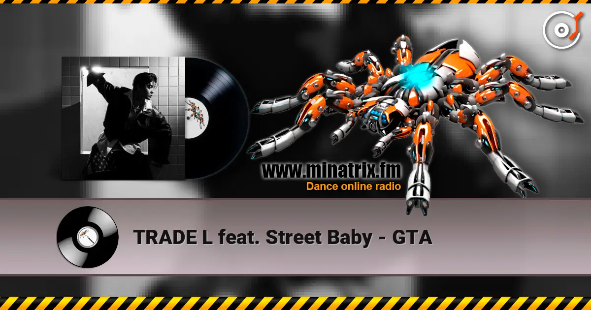 TRADE L feat. Street Baby - GTA слушать онлайн в высоком качестве | Minatrix.FM