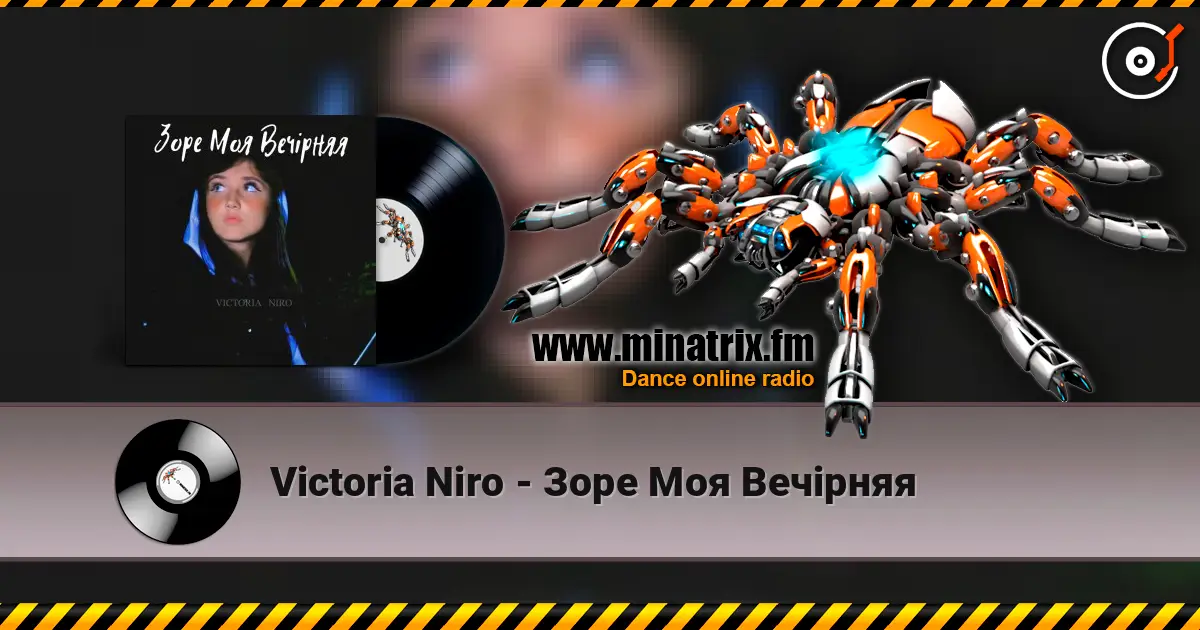 Victoria Niro - Зоре Моя Вечірняя слушать онлайн в высоком качестве | Minatrix.FM