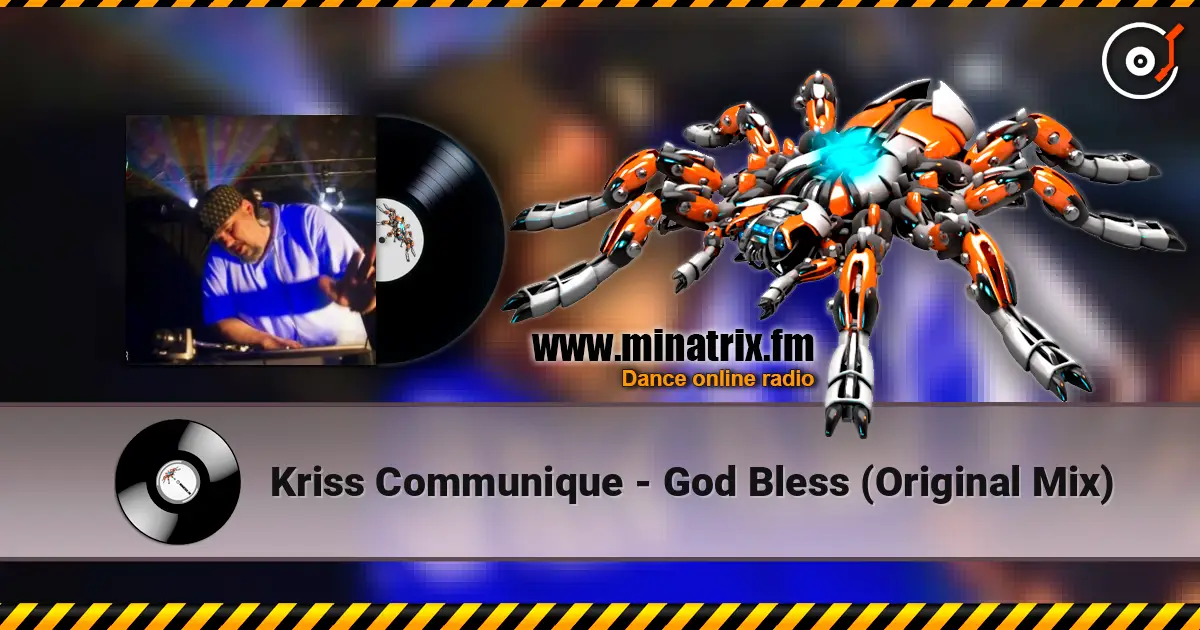 Kriss Communique - God Bless (Original Mix) listen online in high quality | Minatrix.FM
