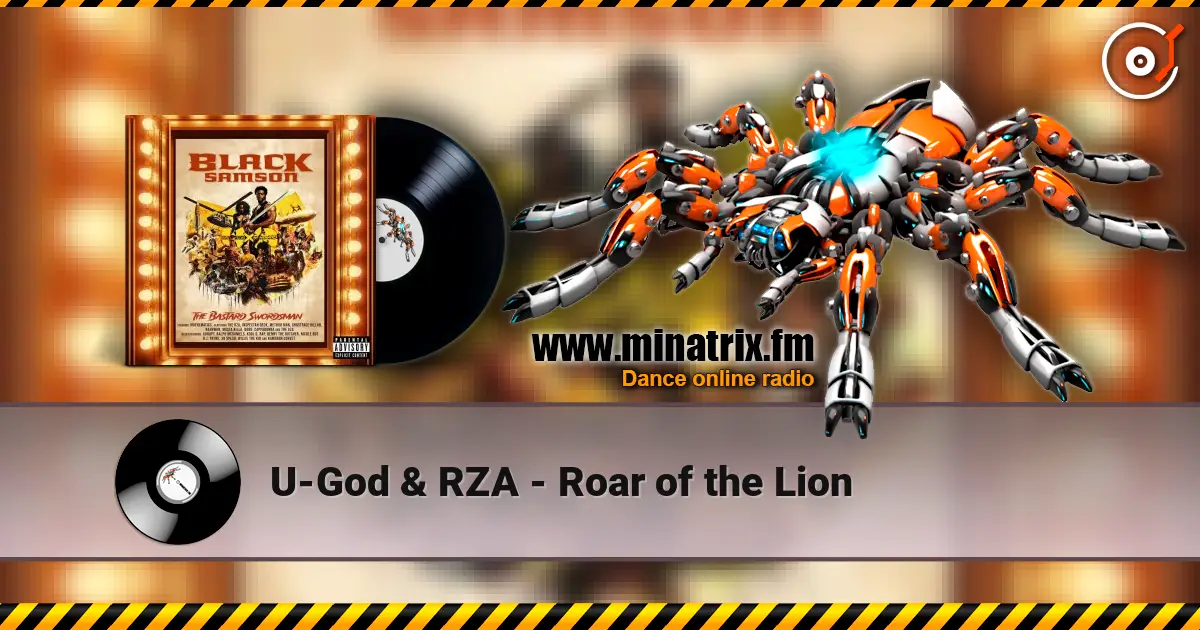 U-God & RZA - Roar of the Lion listen online in high quality | Minatrix.FM