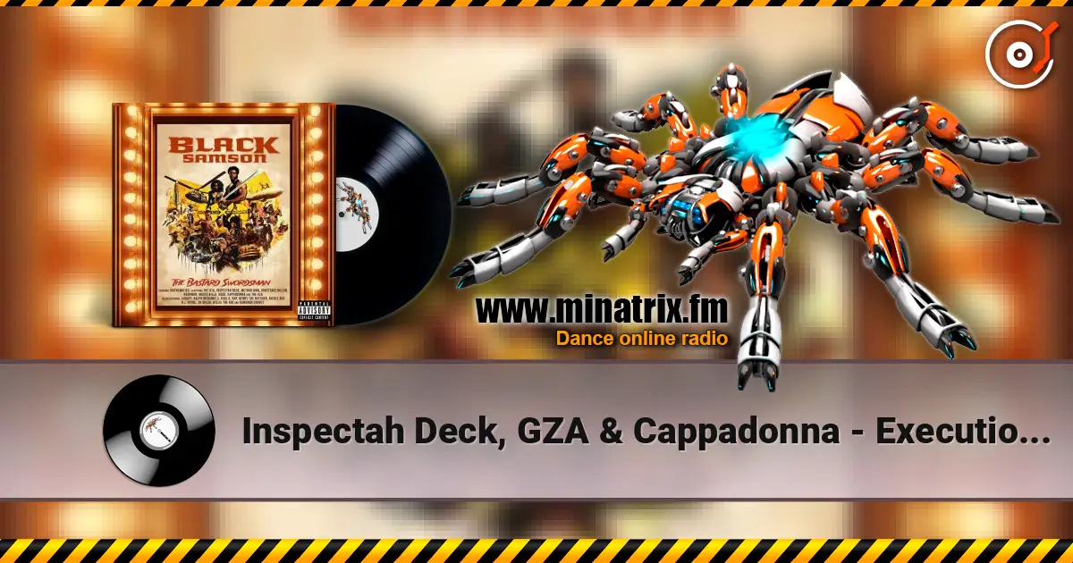 Inspectah Deck, GZA & Cappadonna - Executioners from Shaolin listen online in high quality | Minatrix.FM