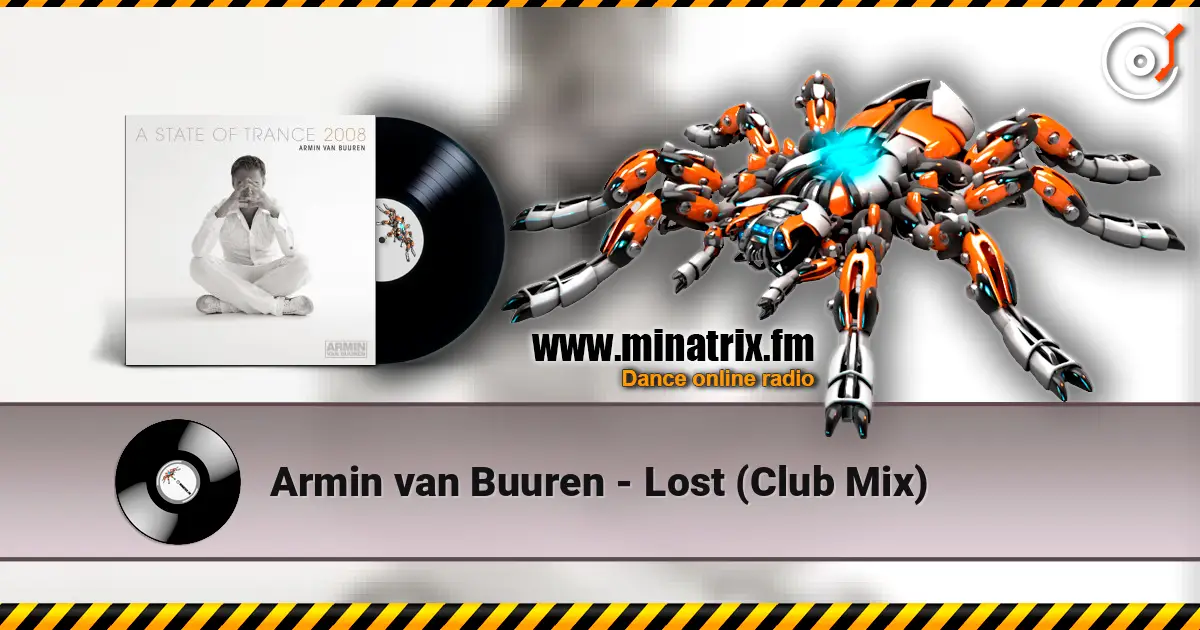 Armin van Buuren - Lost (Club Mix) слушать онлайн в высоком качестве | Minatrix.FM