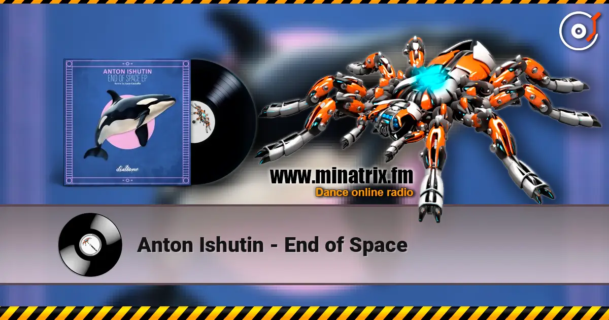 Anton Ishutin - End of Space слушать онлайн в высоком качестве | Minatrix.FM