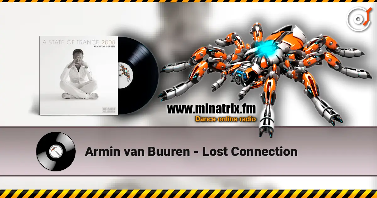 Armin van Buuren - Lost Connection escuchar en línea en alta calidad | Minatrix.FM