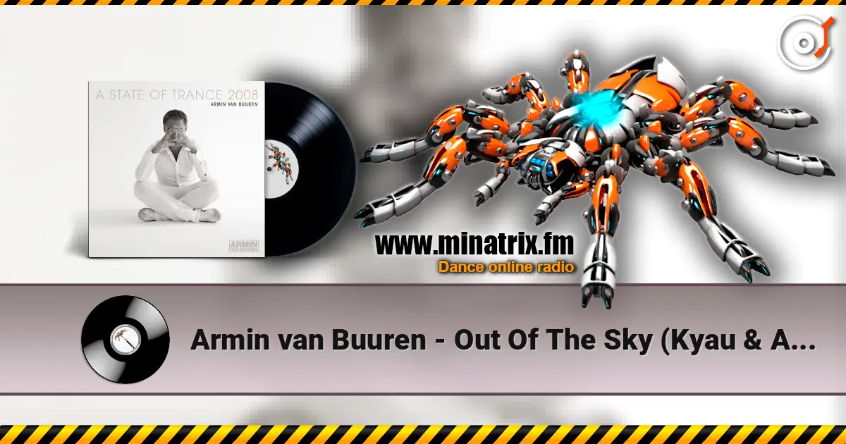 Armin van Buuren - Out Of The Sky (Kyau & Albert Remix) online in hoher Qualität hören | Minatrix.FM