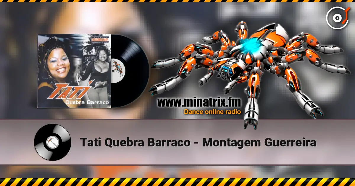 Tati Quebra Barraco - Montagem Guerreira слухати онлайн у високій якості | Minatrix.FM