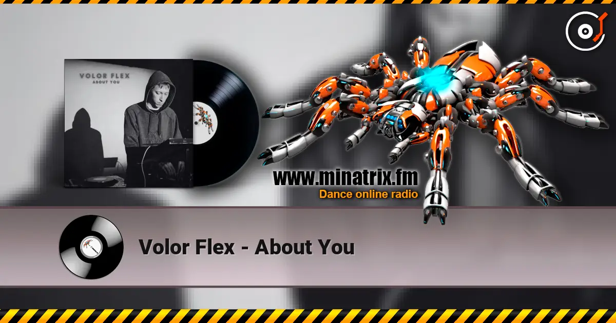 Volor Flex - About You escuchar en línea en alta calidad | Minatrix.FM