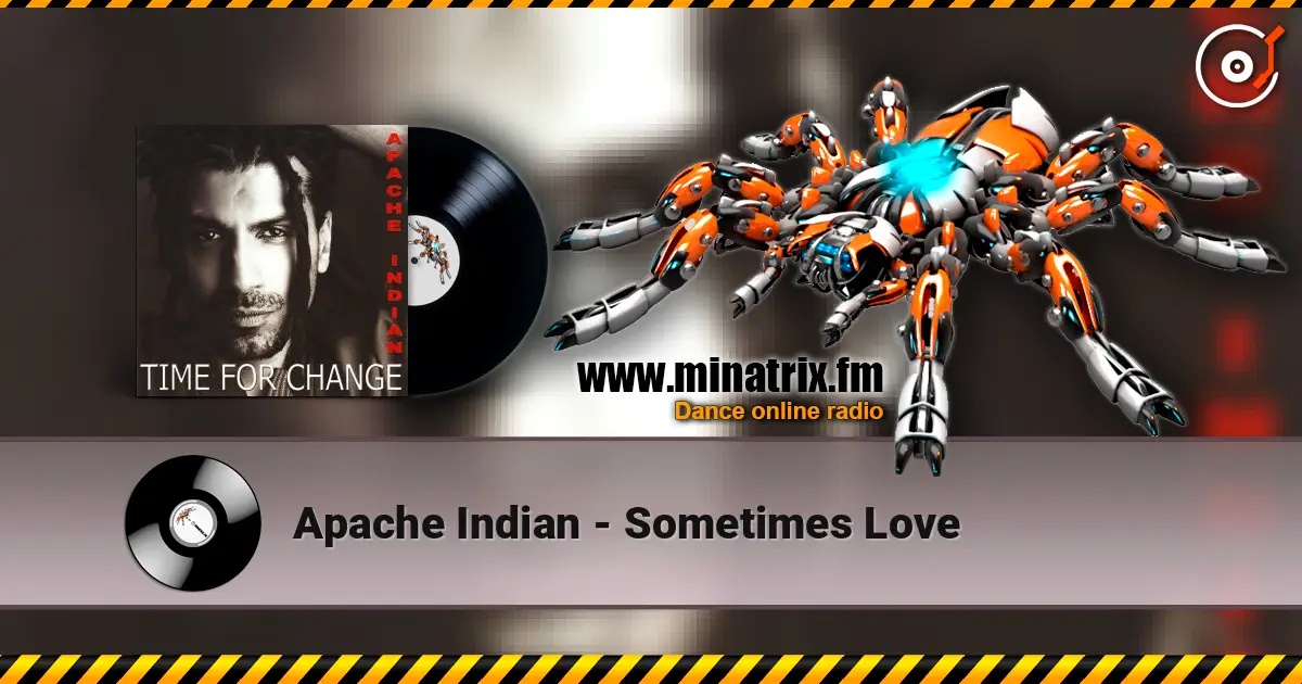 Apache Indian - Sometimes Love слушать онлайн в высоком качестве | Minatrix.FM