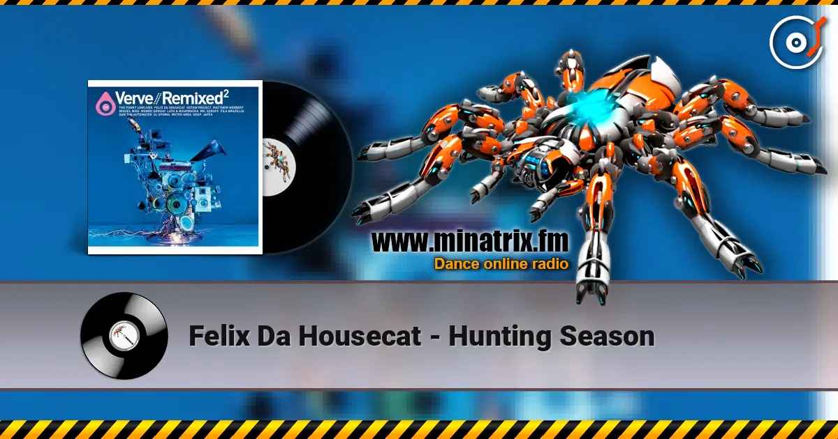 Felix Da Housecat - Hunting Season escuchar en línea en alta calidad | Minatrix.FM