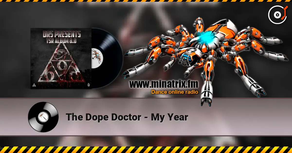 The Dope Doctor - My Year online in hoher Qualität hören | Minatrix.FM