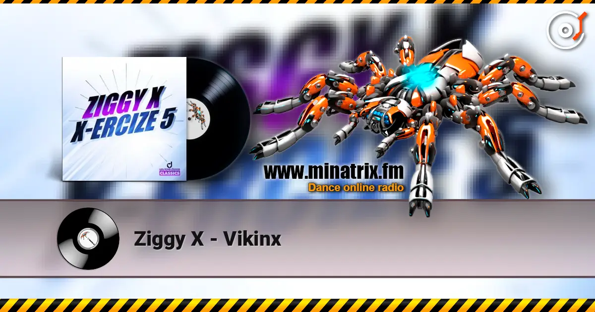 Ziggy X - Vikinx escuchar en línea en alta calidad | Minatrix.FM