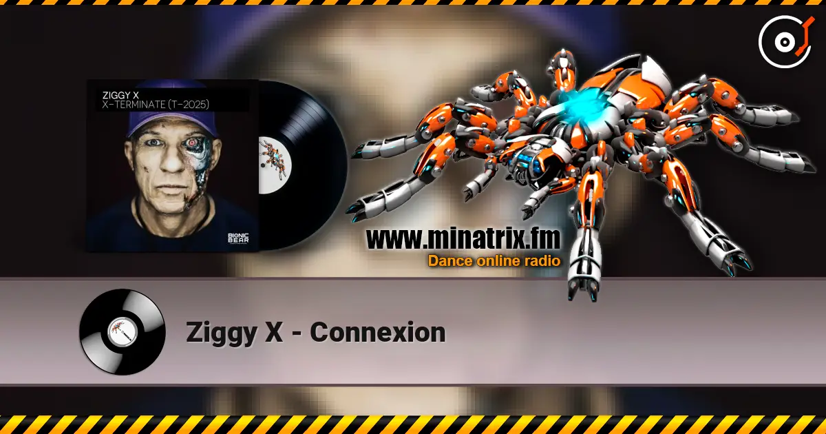 Ziggy X - Connexion escuchar en línea en alta calidad | Minatrix.FM