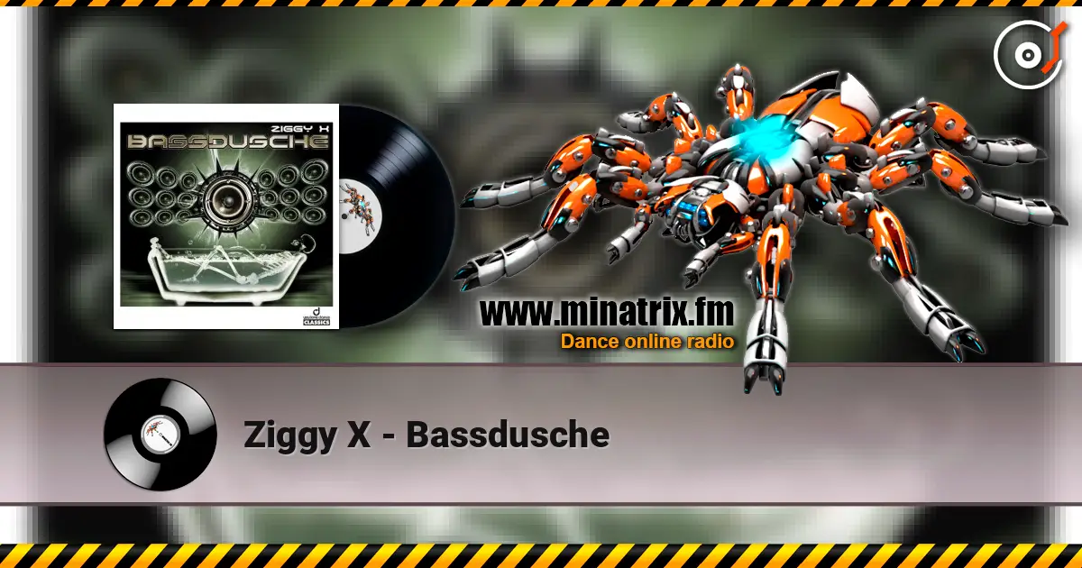 Ziggy X - Bassdusche escuchar en línea en alta calidad | Minatrix.FM